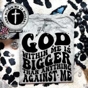 God Within Me Is Bigger #BS8401