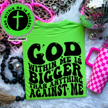 Load image into Gallery viewer, God Within Me Is Bigger #BS8401
