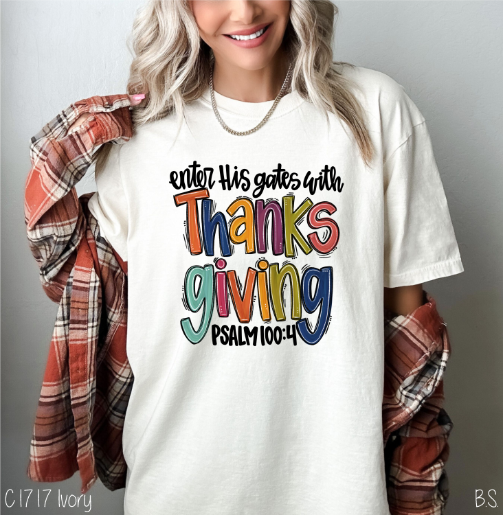 Enter his Gates With Thanksgiving Shirts