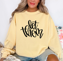 Load image into Gallery viewer, Hand Lettered Let Them #BS7756
