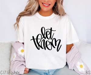 Hand Lettered Let Them #BS7756