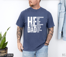 Load image into Gallery viewer, He Is Dad One Color #BS8152
