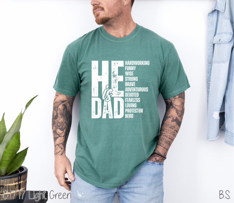 He Is Dad One Color #BS8152