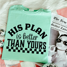 Load image into Gallery viewer, His Plan Better Than Yours #BS8236
