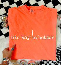 Load image into Gallery viewer, His Way Is Better #BS8513
