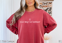 Load image into Gallery viewer, His Way Is Better #BS8513

