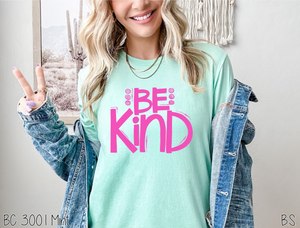 Hot Pink Be KInd #BS6658