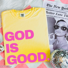 Load image into Gallery viewer, Hot Pink God Is Good #BS8164

