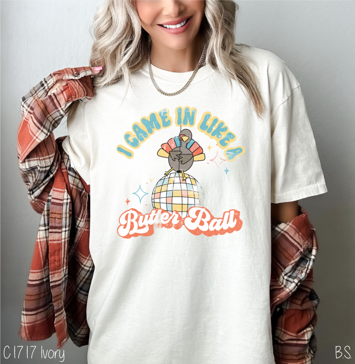 I Came In Like A Butter Ball #BS6105