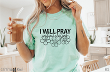 Load image into Gallery viewer, I Will Pray Without Ceasing #BS8030
