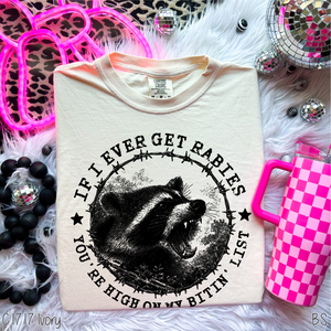 If I Ever Get Rabies #BS8419 *8/24 PRINTS ON ORDER AND EXTRAS POSTED FOR PURCHASE BEFORE ARRIVAL