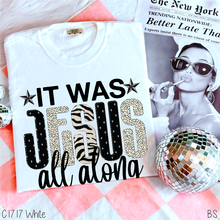 Load image into Gallery viewer, Full Color It Was Jesus All Along #BS8167
