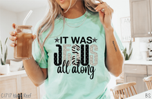 Load image into Gallery viewer, Full Color It Was Jesus All Along #BS8167
