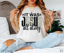 Load image into Gallery viewer, Full Color It Was Jesus All Along #BS8167
