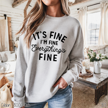Load image into Gallery viewer, It&#39;s Fine I&#39;m Mine Everything&#39;s Fine #BS462
