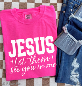 Jesus Let Them See You In Me #BS8537