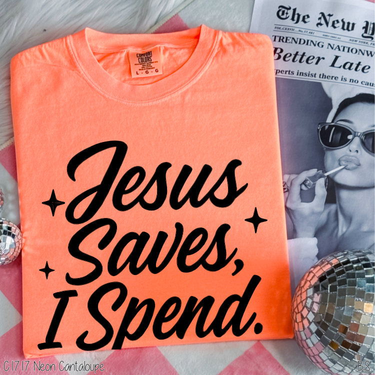 Jesus Saves I Spend #BS8187