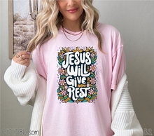 Load image into Gallery viewer, Jesus Will Give You Rest #BS6530
