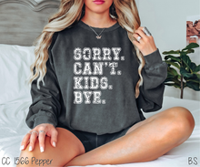 Load image into Gallery viewer, Kids Sorry Can&#39;t Bye #BS6514
