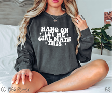 Load image into Gallery viewer, Let Me Girl Math #BS6374
