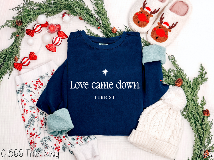 Love Came Down Simple #BS8568 *10/5 PRINTS ON ORDER AND EXTRAS POSTED FOR PURCHASE BEFORE ARRIVAL