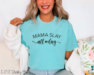 Mama Slay All Day *P39