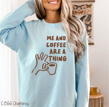 Load image into Gallery viewer, Me &amp; Coffee A Thing #BS8738
