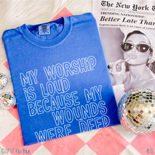 Load image into Gallery viewer, My Worship Is Loud #BS8165
