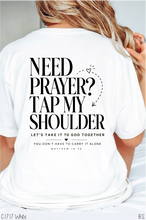 Load image into Gallery viewer, Need Prayer? Tap Shoulder #BS9415 *PREORDER CLOSING SUNDAY 9/20 @ MIDNIGHT CST
