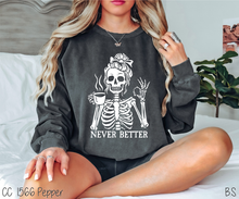 Load image into Gallery viewer, Never Better Female Skeleton #BS8613A *10/12 PRINTS ON ORDER AND EXTRAS POSTED FOR PURCHASE BEFORE ARRIVAL
