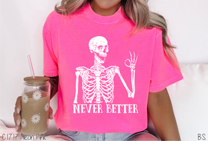 Never Better Skeleton #BS7018