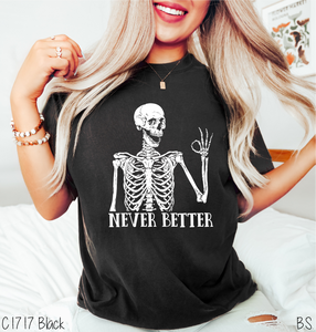 Never Better Skeleton #BS7018