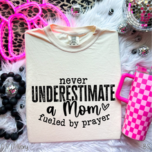 Load image into Gallery viewer, Never Underestimate Mom Prayer #BS5515
