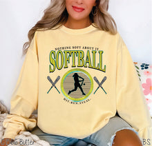 Load image into Gallery viewer, Nothing Soft About It Softball #BS8912
