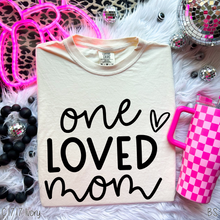 Load image into Gallery viewer, One Loved Mom #BS1239
