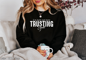 Out Here Trusting God #BS6437