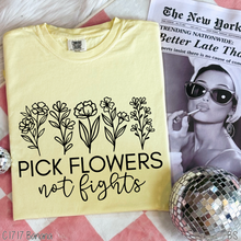 Load image into Gallery viewer, Pick Flowers Not Fights #BS1930
