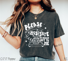 Load image into Gallery viewer, Please Hesitate To Reach Out #BS7757
