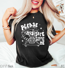 Load image into Gallery viewer, Please Hesitate To Reach Out #BS7757
