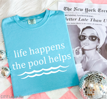 Load image into Gallery viewer, Pool Exclusive Life Happens #BS9009 *PREORDER CLOSING SUNDAY 3/8 @ MIDNIGHT CST
