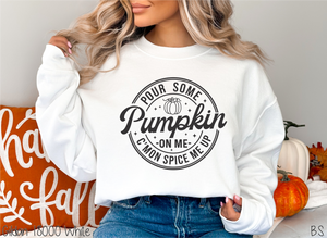 Pour Some Pumpkin On Me #BS7266