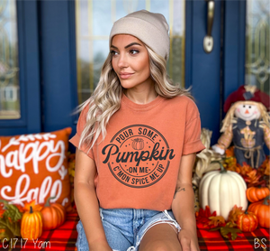Pour Some Pumpkin On Me #BS7266
