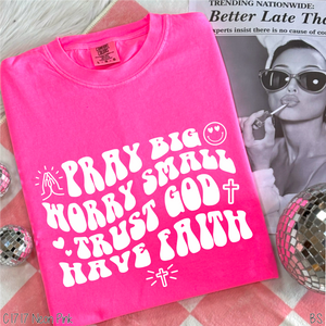 Pray Big Worry Small White Ink #BS3068WHITE