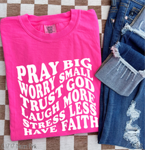 Load image into Gallery viewer, Wavy Pray Big Worry Small #BS2837
