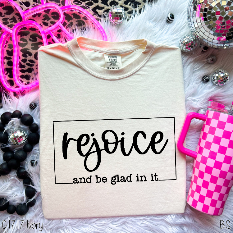 Rejoice And Be Glad In It #BS2344