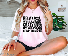 Load image into Gallery viewer, Relax We&#39;re All Crazy #BS7855
