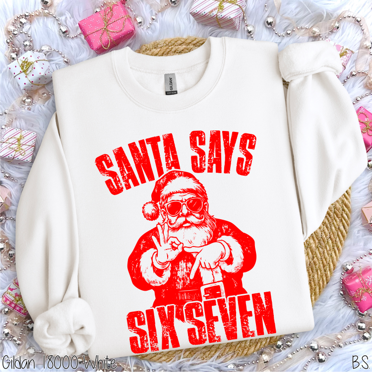Santa Says Six Seven #BS8628
