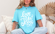 Load image into Gallery viewer, Script Love Like Jesus #BS8944 *PREORDER CLOSING SUNDAY 2/15 @ MIDNIGHT CST
