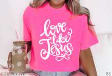 Load image into Gallery viewer, Script Love Like Jesus #BS8944 *PREORDER CLOSING SUNDAY 2/15 @ MIDNIGHT CST
