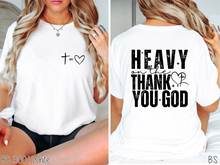 Load image into Gallery viewer, Semi-Exclusive Heavy On Thank God #BS8523
